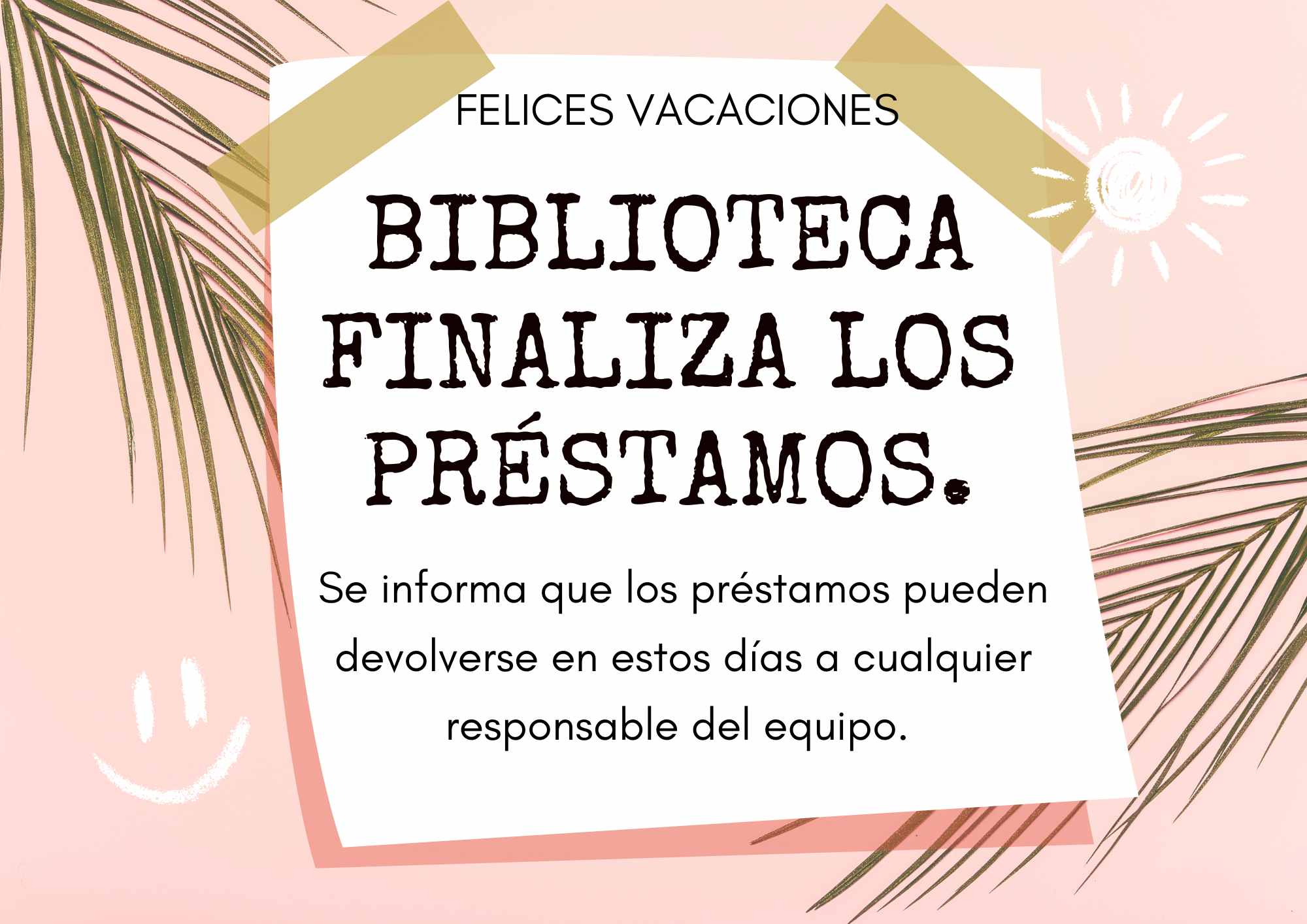BIBLIOTECA FINALIZA LOS PRÉSTAMOS. 1